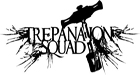 Trepanation Squad: banner